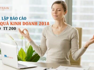 CÁCH LẬP BÁO CÁO KẾT QUẢ KINH DOANH 2018 THEO TT 200