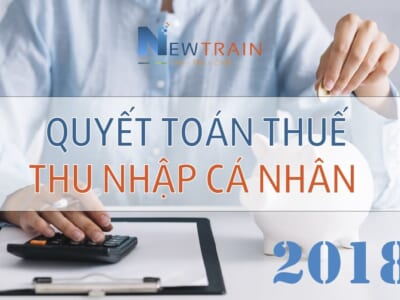 Hướng dẫn quyết toán thuế thu nhập cá nhân năm 2018