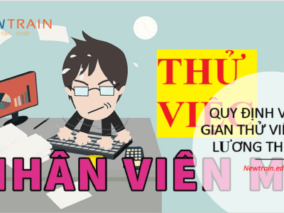 Quy định về thời gian thử việc, mức lương thử việc