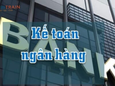 Kế toán tổng hợp ngân hàng: So sánh nghiệp vụ với kế toán doanh nghiệp